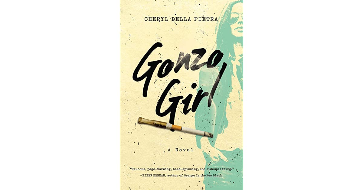 Gonzo Girl A Ticket Worth Buying Go Gonzo Journal